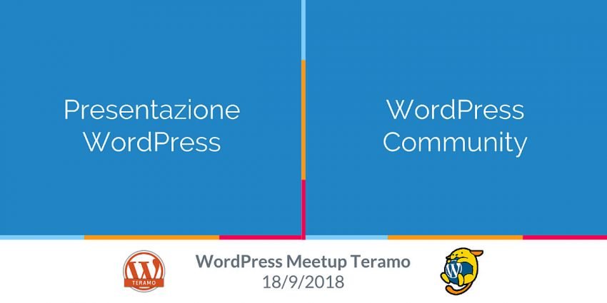 WordPress Meetup Teramo N 1 Resoconto del 18 Settembre 2018