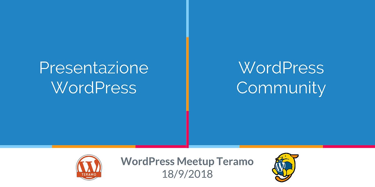 WordPress Meetup Teramo N 1 Resoconto del 18 Settembre 2018