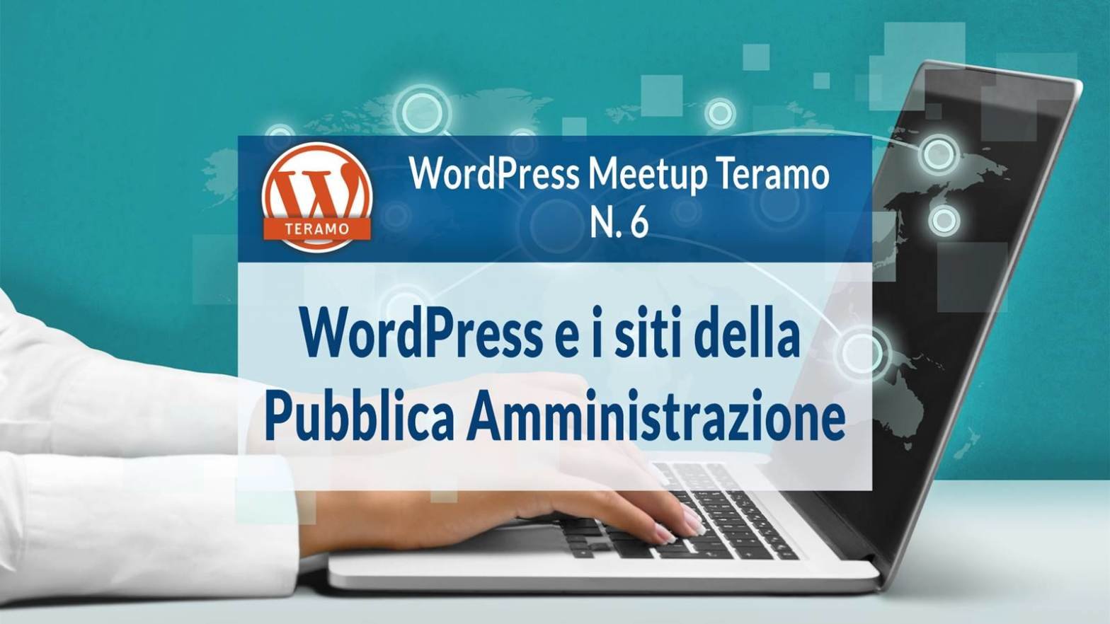 WordPress e i siti della Pubblica Amministrazione WordPress MeetUp Teramo 6 titolo